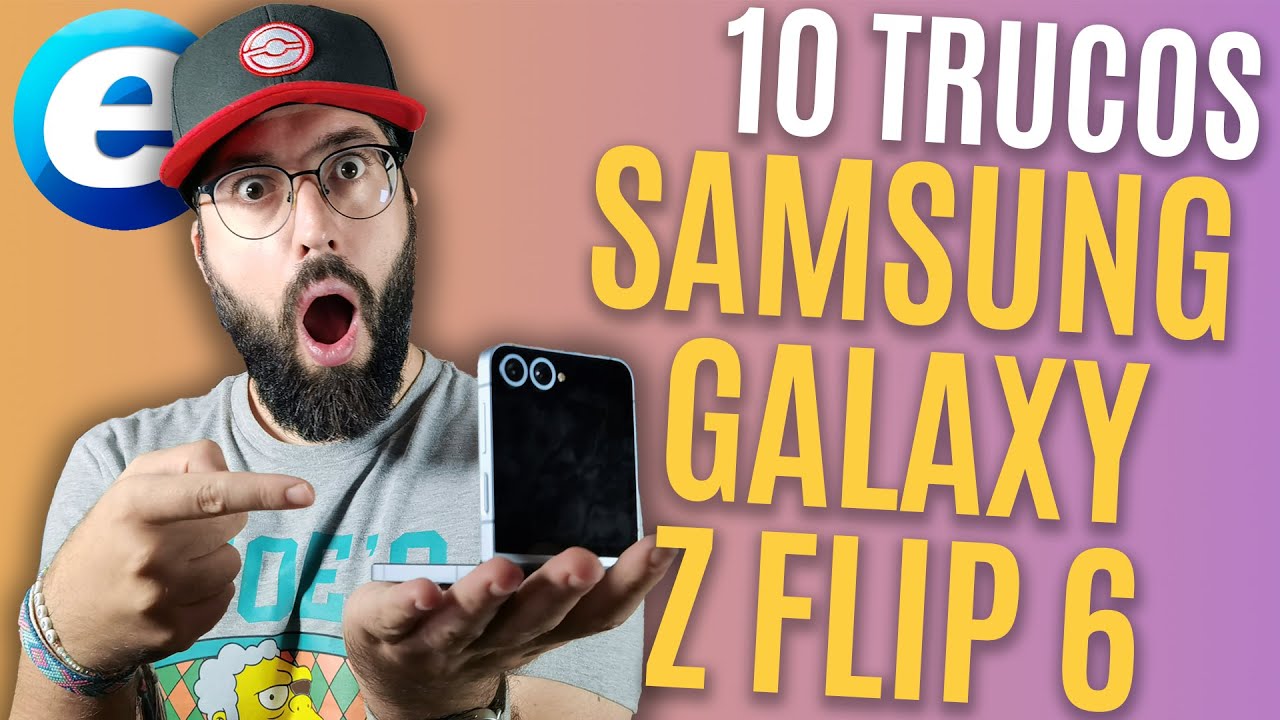 SAMSUNG GALAXY Z FLIP 6 TRICKS SAMSUNG GALAXY Z FLIP 6 TRICKS