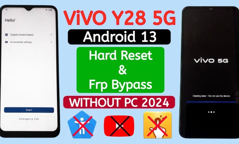 Vivo Y28 5G (V2315) Hard Reset & Frp Bypass Android 13 Vivo Y28 5G (V2315) Hard Reset & Frp Bypass Android 13