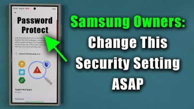 Samsung Galaxy Owners: Change This Important Samsung Galaxy Owners: Change This Important