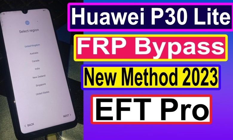 Huawei P30 Lite FRP Bypass 2023 EFT Pro How To P30 Lite Huawei P30 Lite FRP Bypass 2023 EFT Pro How To P30 Lite