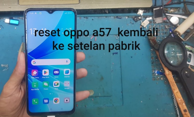 How to reset Oppo A57 back to factory settings safely How to reset Oppo A57 back to factory settings safely