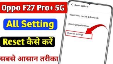 Oppo f27 Pro plus 5g me setting reset kaise kare |oppo Oppo f27 Pro plus 5g me setting reset kaise kare |oppo