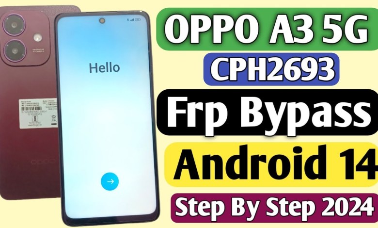 Unlock the Secrets of Oppo A3 5G (CPH2693) with Android 14 Frp Bypass Unlock the Secrets of Oppo A3 5G (CPH2693) with Android 14 Frp Bypass