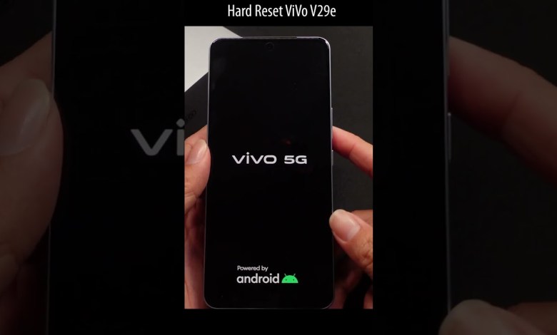 How To Hard Reset ViVo V29e #hardreset #factoryreset How To Hard Reset ViVo V29e #hardreset #factoryreset