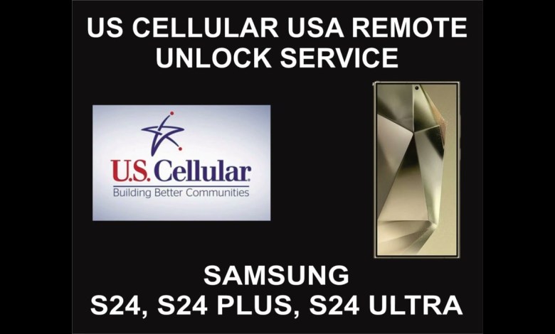 US Cellular USA Remote Unlock Service, Samsung S24, S24 US Cellular USA Remote Unlock Service, Samsung S24, S24