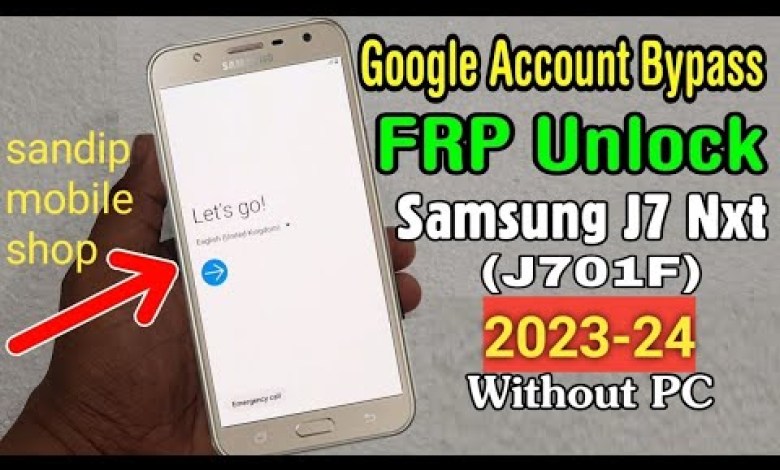 Samsung Galaxy J7 next frp bypass/ (j701f) Google Samsung Galaxy J7 next frp bypass/ (j701f) Google