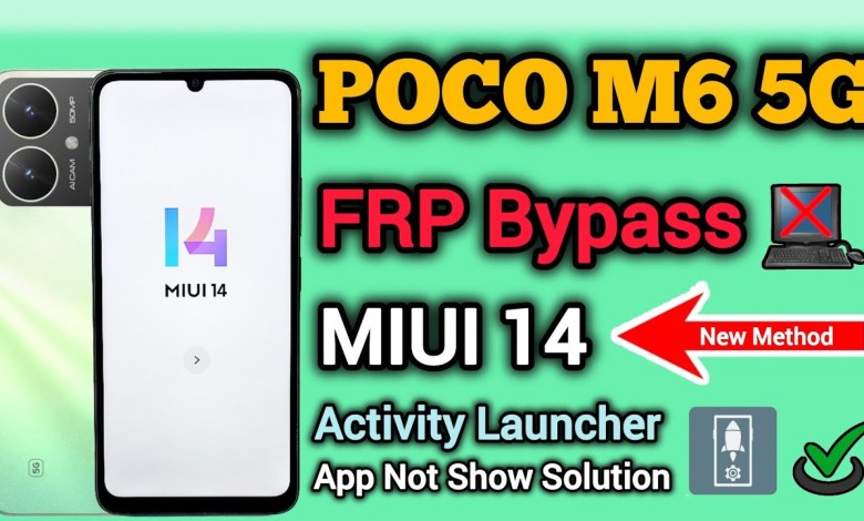 POCO M6 5G FRP Bypass | MIUI 14 | Activity Launcher Not POCO M6 5G FRP Bypass | MIUI 14 | Activity Launcher Not