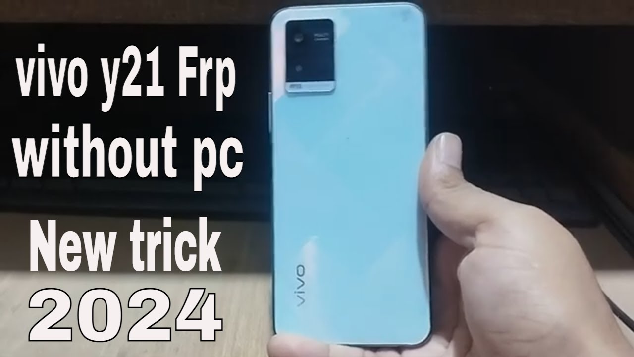 “Vivo Y21 FRP Bypass Without PC | Easy Method 2024” “Vivo Y21 FRP Bypass Without PC | Easy Method 2024”
