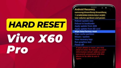 How To Hard Reset Vivo X60 Pro – Full Guide How To Hard Reset Vivo X60 Pro – Full Guide