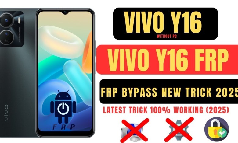 Unlock Secrets: Discover the New Vivo Y16 FRP Bypass Trick for 2025! Unlock Secrets: Discover the New Vivo Y16 FRP Bypass Trick for 2025!