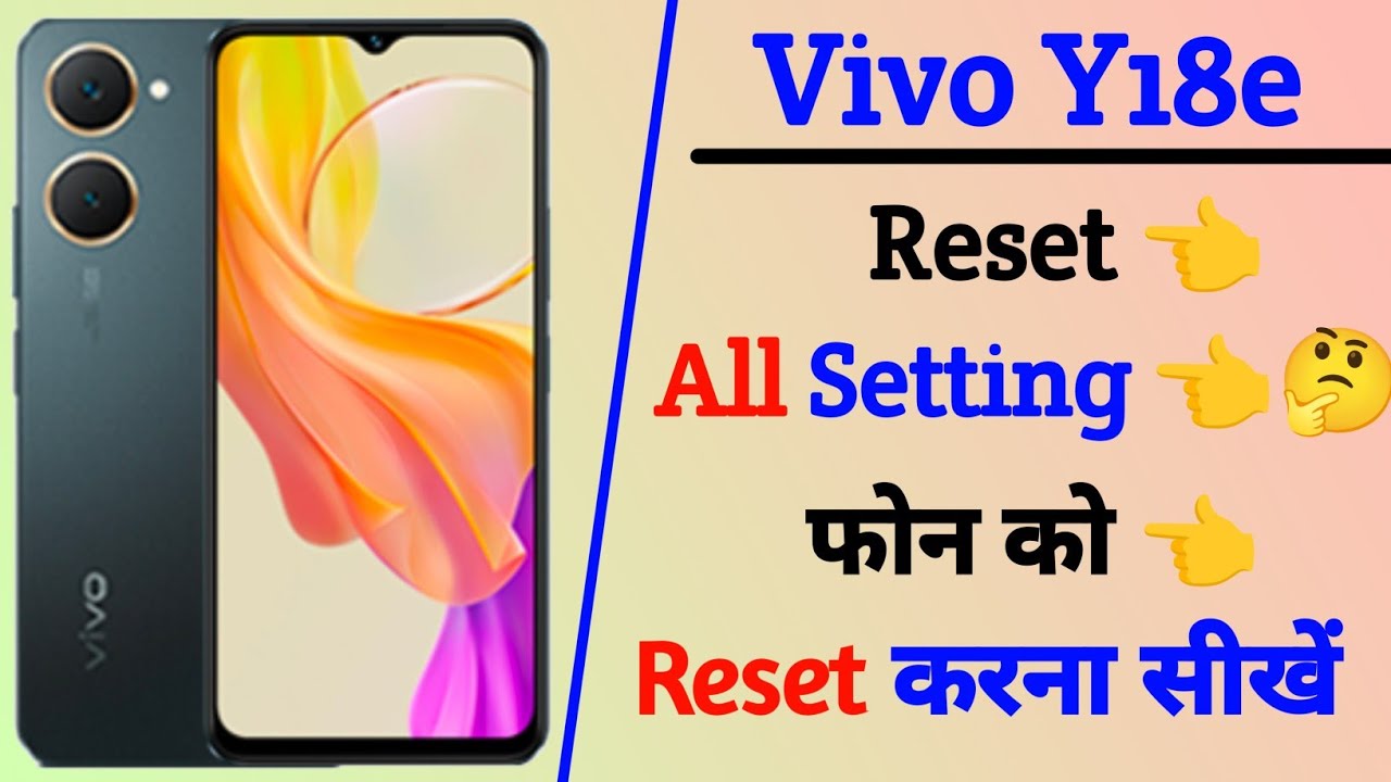 vivo y18e use reset all setting | vivo y18e mobile ko vivo y18e use reset all setting | vivo y18e mobile ko