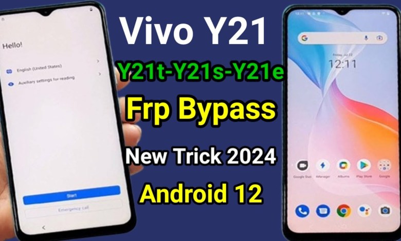 Vivo Y21 Frp Bypass Android 12 | Vivo Y21e Y21s Y21t Vivo Y21 Frp Bypass Android 12 | Vivo Y21e Y21s Y21t