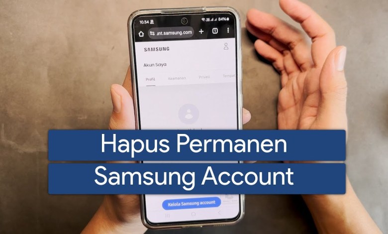 How to Delete Samsung Account Permanently How to Delete Samsung Account Permanently