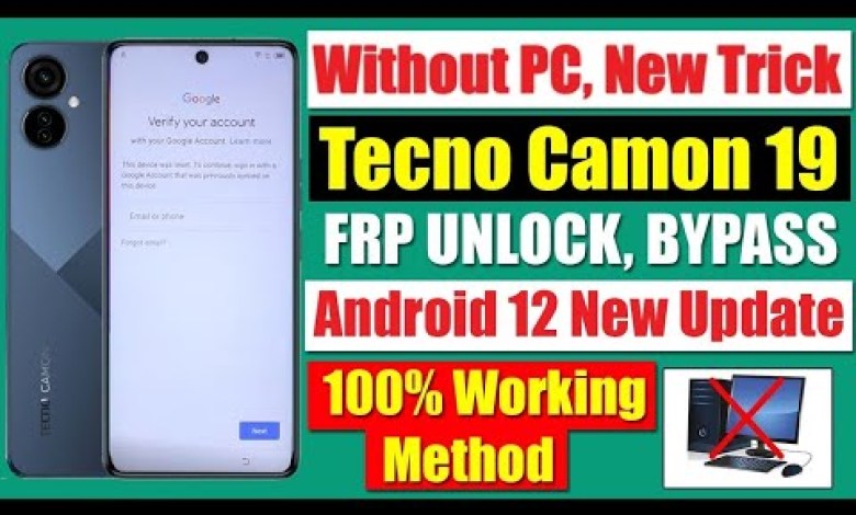 Explore the possibilities of the Tecno Camon 19 (CI6, CHI6) Frp Bypass/Google in 2024 Explore the possibilities of the Tecno Camon 19 (CI6, CHI6) Frp Bypass/Google in 2024