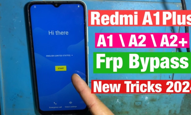 Redmi A1 Plus Frp Bypass | Redmi A2+/ A1/ A2 Frp Bypass Redmi A1 Plus Frp Bypass | Redmi A2+/ A1/ A2 Frp Bypass