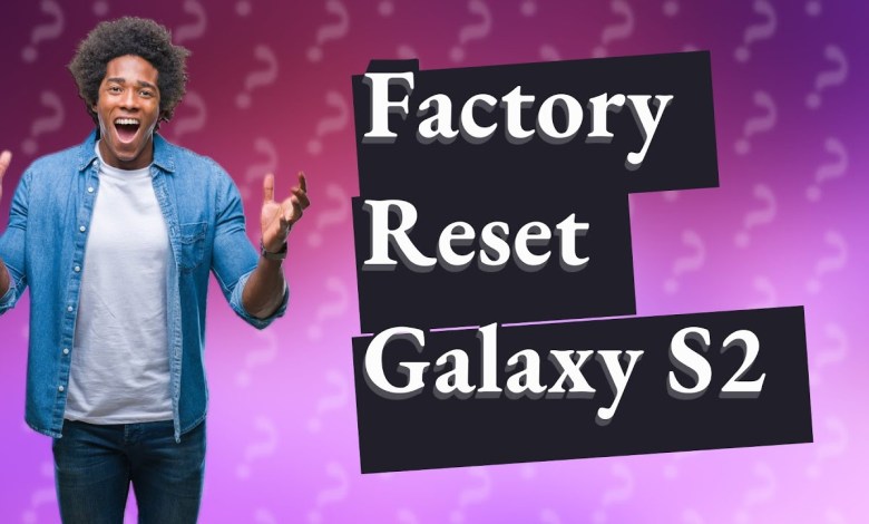 How to factory reset Galaxy S2 without password? How to factory reset Galaxy S2 without password?