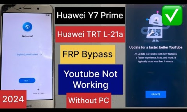Huawei TRT-L21a FRP Bypass | Huawei Y7 Prime 2017 frp Huawei TRT-L21a FRP Bypass | Huawei Y7 Prime 2017 frp