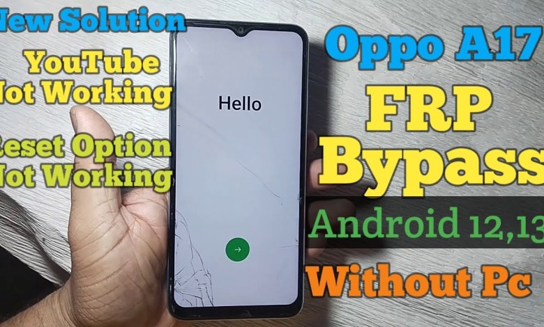 OPPO A17 (CPH-2477) FRP Bypass Android 12/13 ! New OPPO A17 (CPH-2477) FRP Bypass Android 12/13 ! New