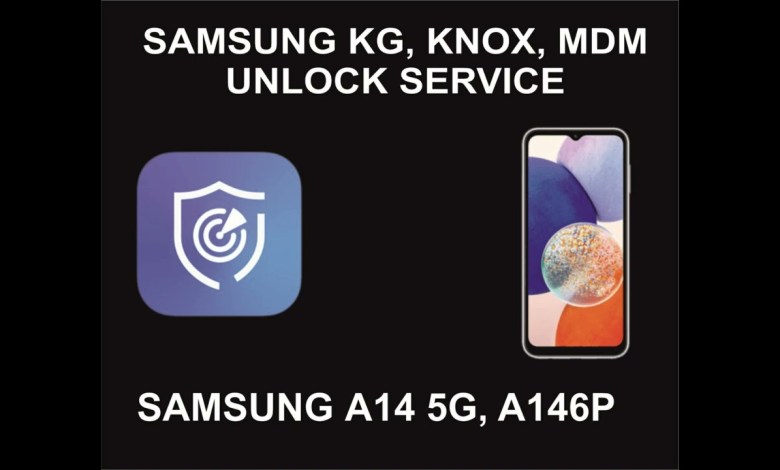 Samsung KG, Knox, MDM Unlock Service, Samsung A14 5G, Samsung KG, Knox, MDM Unlock Service, Samsung A14 5G,