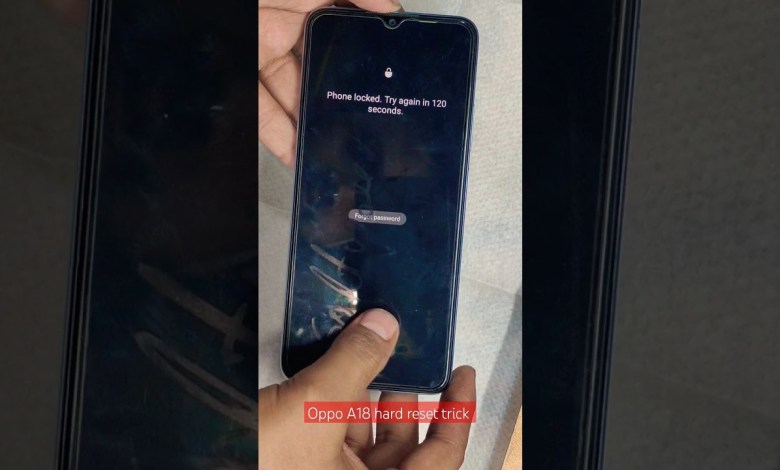 oppo A 18 hard reset new trick How to hard reset oppo oppo A 18 hard reset new trick How to hard reset oppo