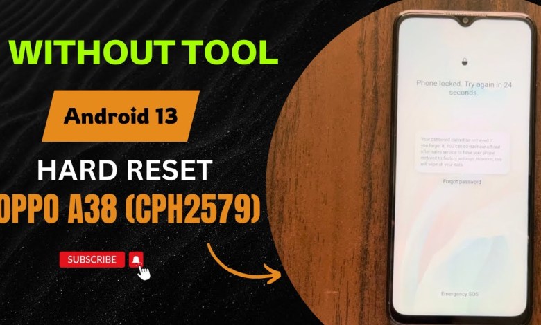 OPPO A38 (CPH2579) Hard Reset Trick: Password Unlock OPPO A38 (CPH2579) Hard Reset Trick: Password Unlock