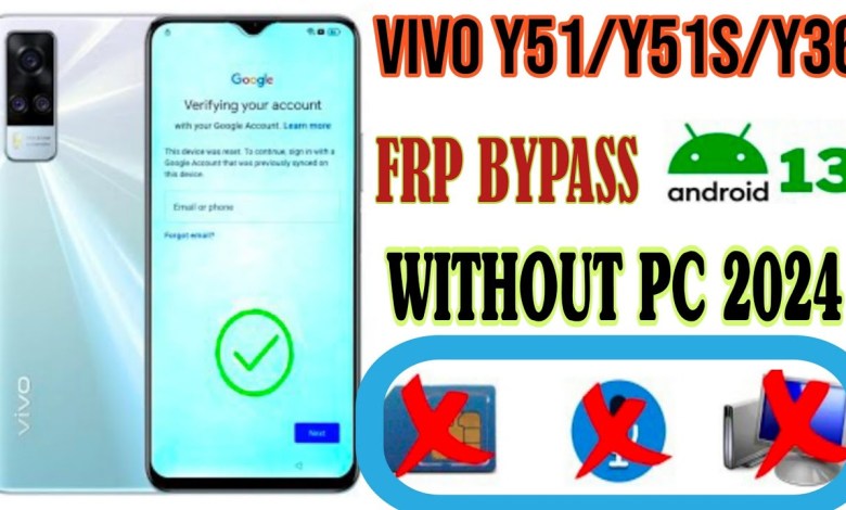 VIVO Y51/Y51s (V2036) ANDROID 13 Google Account remove VIVO Y51/Y51s (V2036) ANDROID 13 Google Account remove
