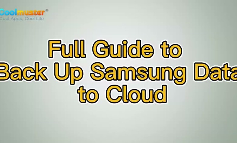 How to Back Up Samsung to Cloud with Samsung How to Back Up Samsung to Cloud with Samsung