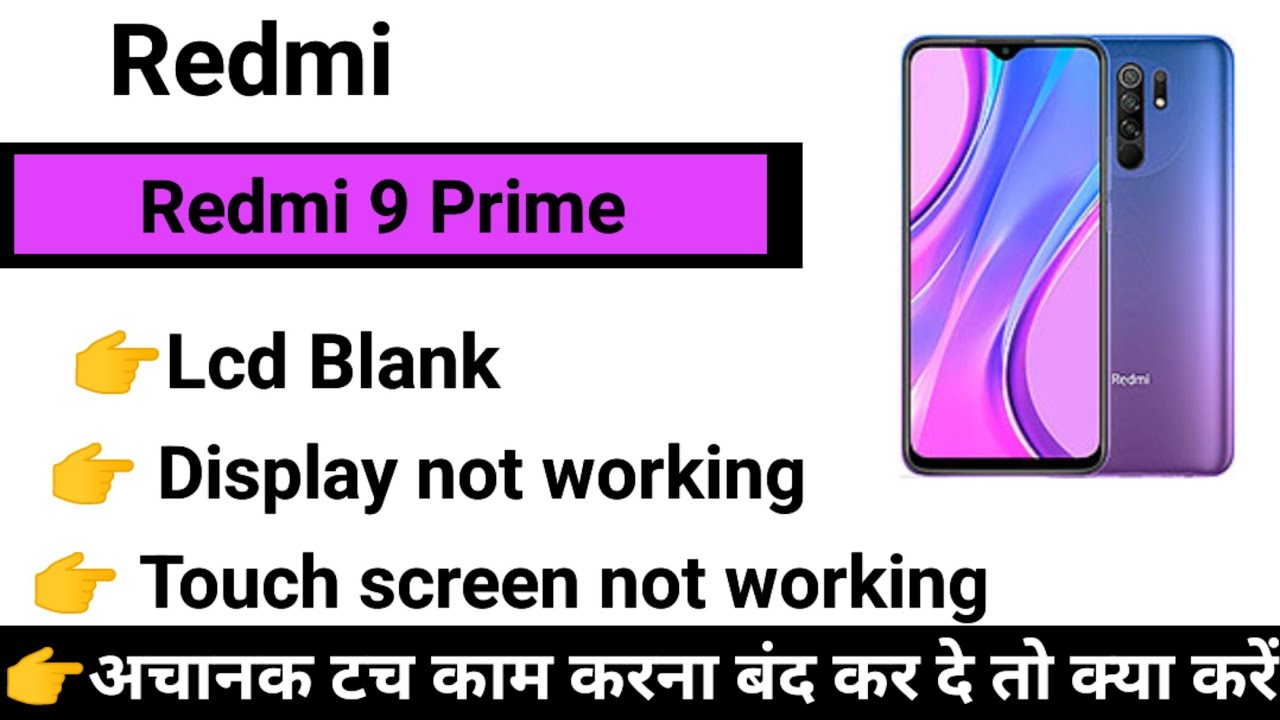 Redmi 9 Prime Touch Screen not working Touch Hang lcd Redmi 9 Prime Touch Screen not working Touch Hang lcd