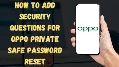 How to Add Security Questions for Oppo Private Safe How to Add Security Questions for Oppo Private Safe