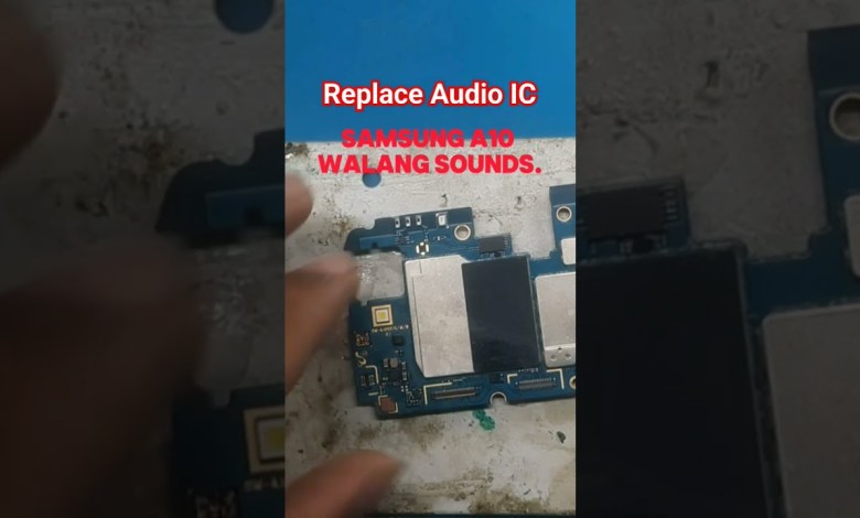 no audio samsung A10 no audio samsung A10