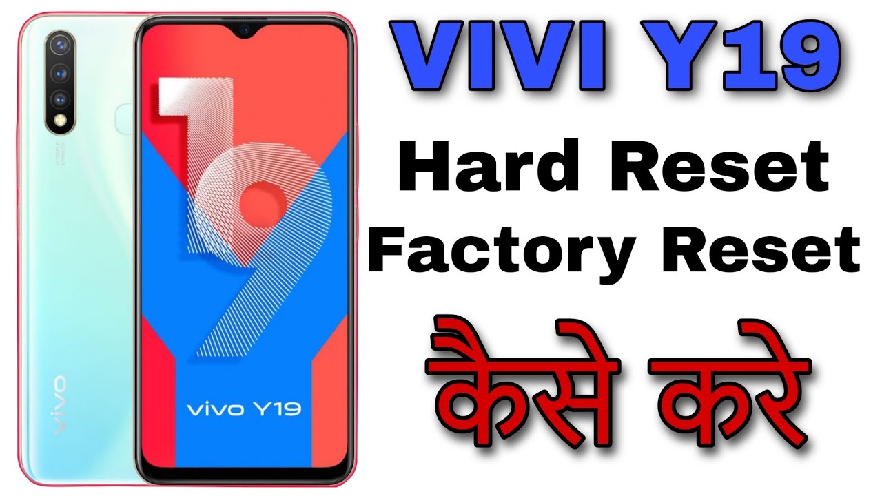 Vivo y19 hard reset Vivo y19 factory reset Vivo Vivo y19 hard reset Vivo y19 factory reset Vivo