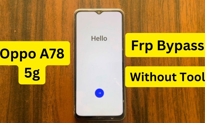 Bypass FRP on OPPO A78 5G | Updated Method 2024 Bypass FRP on OPPO A78 5G | Updated Method 2024