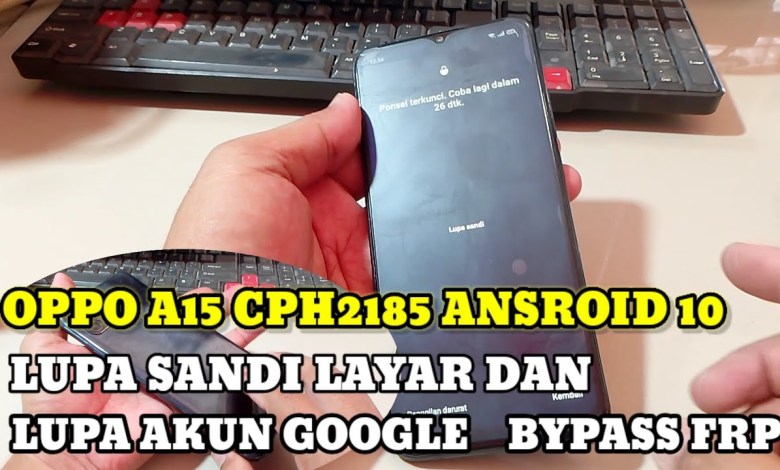 Oppo A15 Cph1285 Android 10 Forgot Password And Google Account Oppo A15 Cph1285 Android 10 Forgot Password And Google Account