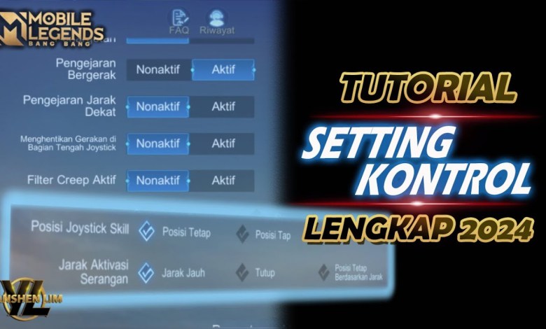 LATEST MOBILE LEGENDS CONTROL SETTINGS TUTORIAL 2024 LATEST MOBILE LEGENDS CONTROL SETTINGS TUTORIAL 2024