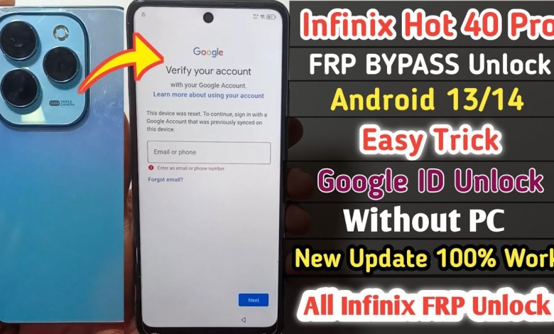 Infinix Hot 40i/40 Pro FRP Bypass Android 13/14 Without Infinix Hot 40i/40 Pro FRP Bypass Android 13/14 Without