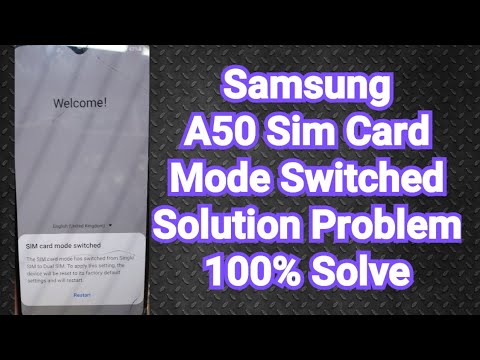 Samsung A50 Sim Card Mode Switched Solution Problem Samsung A50 Sim Card Mode Switched Solution Problem