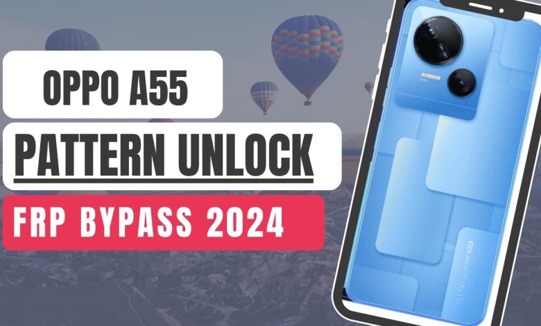 Oppo A55 Frp Bypass | Oppo A55 Frp Bypass 2024 Oppo A55 Frp Bypass | Oppo A55 Frp Bypass 2024
