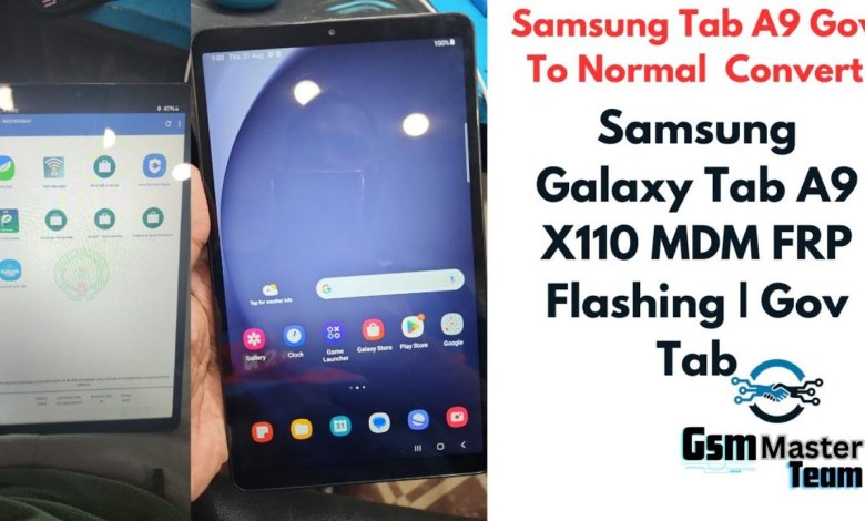Samsung Galaxy Tab A9 SM X110 Mdm | Frp Gov To Normal Samsung Galaxy Tab A9 SM X110 Mdm | Frp Gov To Normal