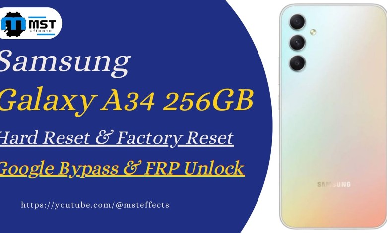 Samsung Galaxy A34 256GB Hard Reset Google Bypass Samsung Galaxy A34 256GB Hard Reset Google Bypass
