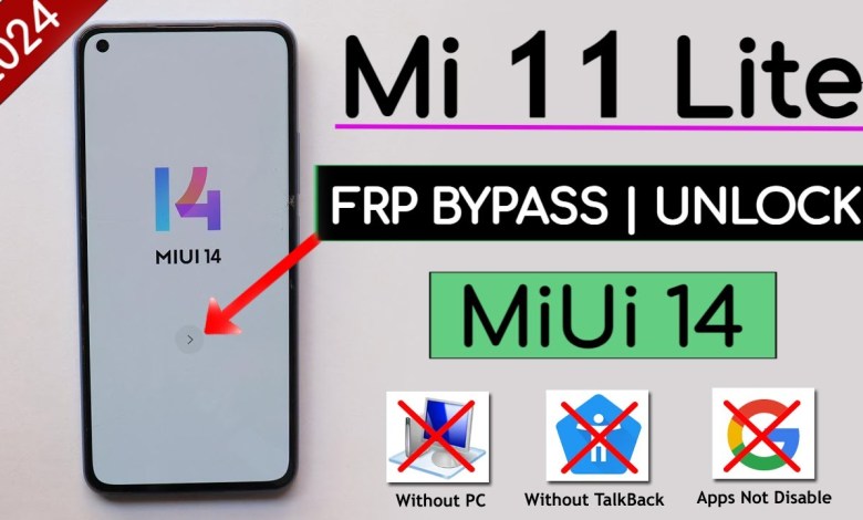 Xiaomi Mi 11 Lite MiUi 14 Frp Bypass/Unlock – Without Xiaomi Mi 11 Lite MiUi 14 Frp Bypass/Unlock – Without
