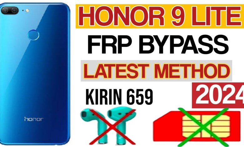 Honor 9 lite lld-l21 9.1.0 frp bypass / Honor 9 lite Honor 9 lite lld-l21 9.1.0 frp bypass / Honor 9 lite