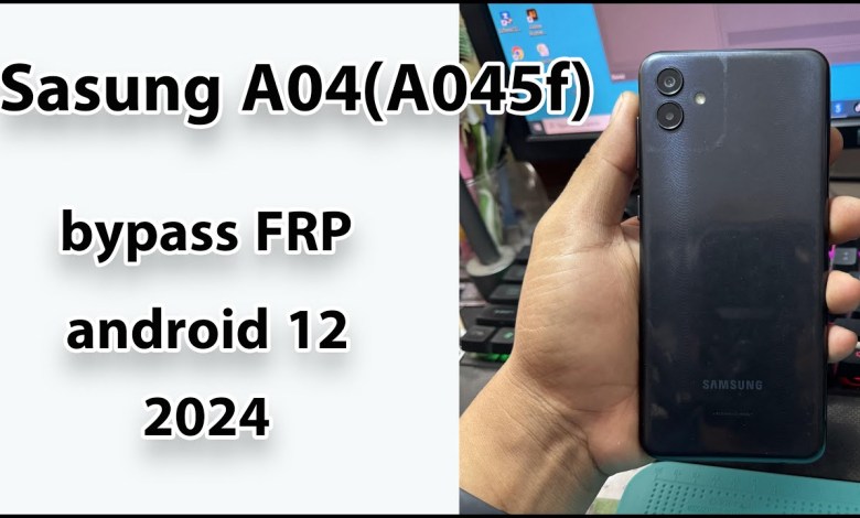 Samsung Galaxy A04 bypass frp android 12 unlock tool Samsung Galaxy A04 bypass frp android 12 unlock tool