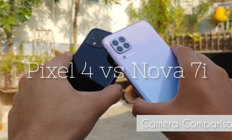 Google Pixel 4 Vs Huawei Nova 7i Camera Comparison – Google Pixel 4 Vs Huawei Nova 7i Camera Comparison –