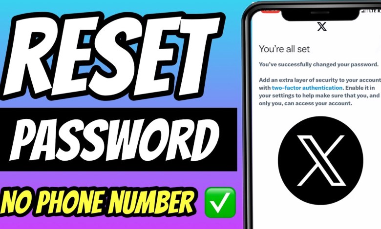 How to Reset X (Twitter) Password Without Phone Number How to Reset X (Twitter) Password Without Phone Number