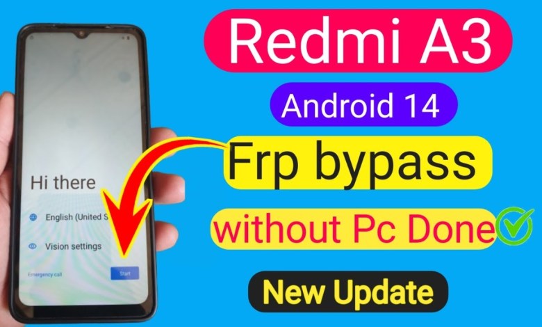 Redmi A3 FRP Bypass without PC! (Android 14) – No Redmi A3 FRP Bypass without PC! (Android 14) – No