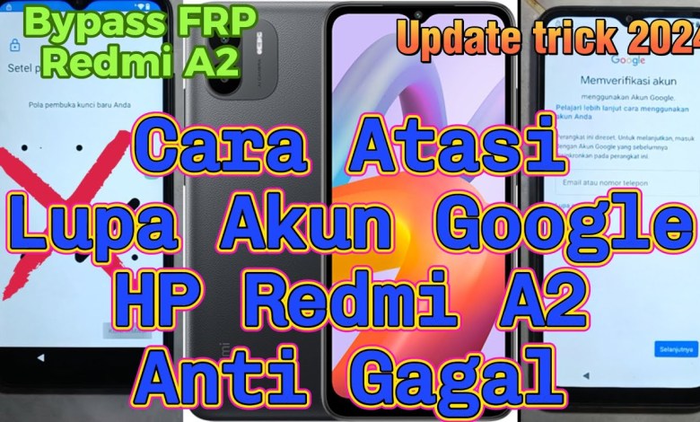 Bypass FRP Redmi A2 – How to deal with redmi A2 forgetting account Bypass FRP Redmi A2 – How to deal with redmi A2 forgetting account