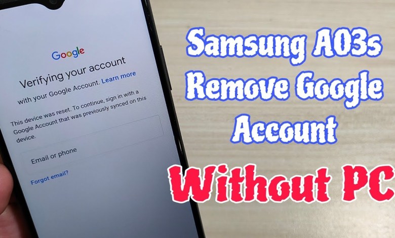 Samsung A03s (SM-A037G), Remove Google Account, Samsung A03s (SM-A037G), Remove Google Account,