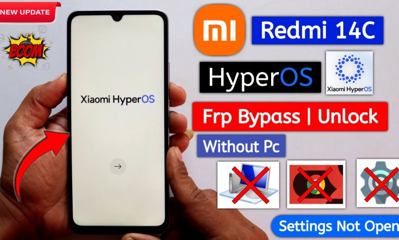 Discover How to Bypass FRP on Redmi 14C HyperOS Without PC Using Settings Discover How to Bypass FRP on Redmi 14C HyperOS Without PC Using Settings