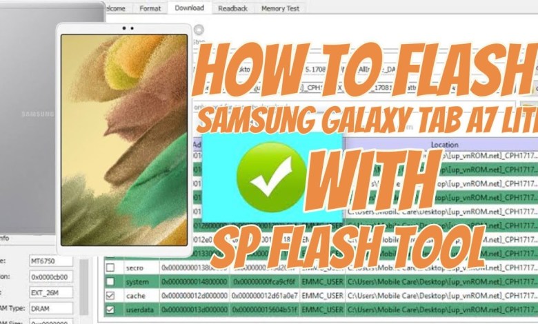 How to Flash Samsung Galaxy Tab A7 Lite with SP Flash How to Flash Samsung Galaxy Tab A7 Lite with SP Flash