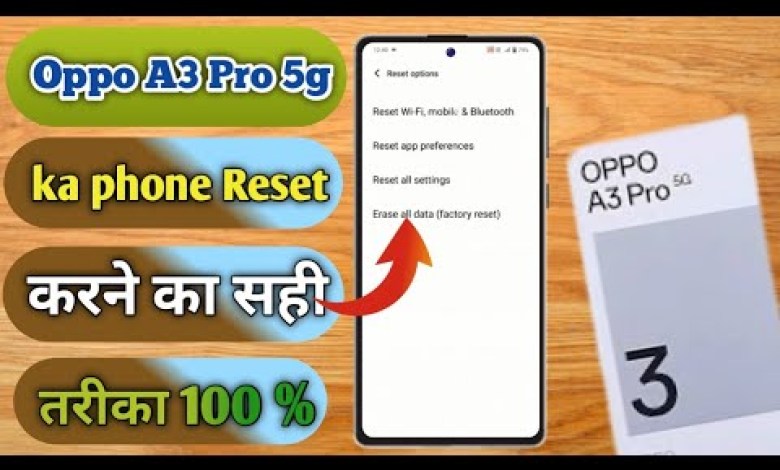 oppo a3 pro reset kaise kare, oppo a3 pro reset oppo a3 pro reset kaise kare, oppo a3 pro reset